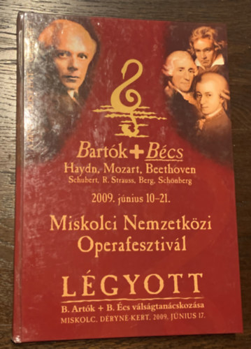 Légyott - B. Artók + B. Écs válságtanácskozása - A Miskolci Nemzetközi Operafesztivál kísérőrendezvénye - Miskolc, Déryné-kert, 2009. június 17.