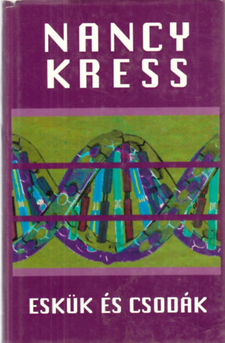 Nancy Kress - Esk�k �s csod�k