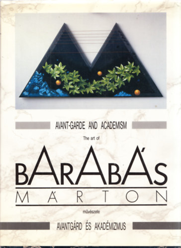 Barabs Mrton mvszete (Aavangrd s akadmizmus) (dediklt)