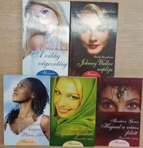 Marta Rovira, Clara Dubois, Theodora Green Sheila Bruckner - 5 db romantikus regny a Florence sorozatbl: A vilg vgezetig - Johnny Walker naplja - Angyalok Prizs felett - Afrikai jszakk - Hajnal a vros fltt