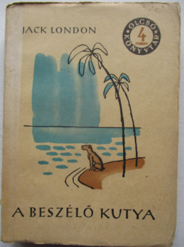 Jack London - A besz�l� kutya