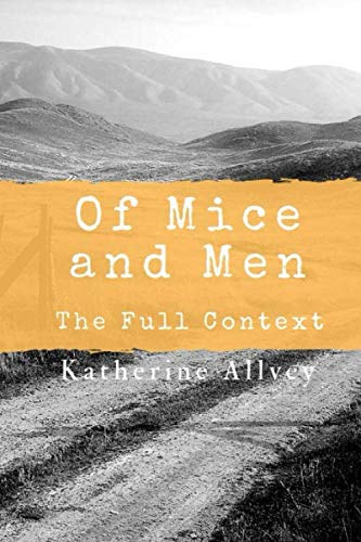 Katherine Allvey - Of Mice and Men - The full context