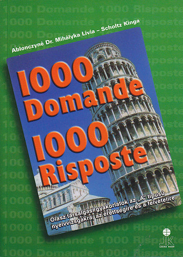 Sholtz K. Ablonczyn - 1000 Domande - 1000 Risposte