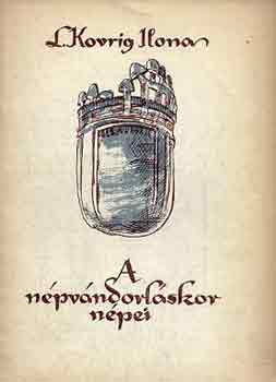 L. Kovrig Ilona - A n�pv�ndorl�skor n�pei
