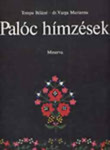 dr. Varga Marianna Tompa Béláné - Palóc hímzések - 28db mintaív, mappában