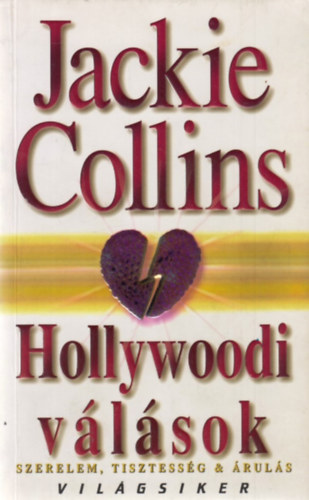 Jackie Collins - Hollywoodi válások