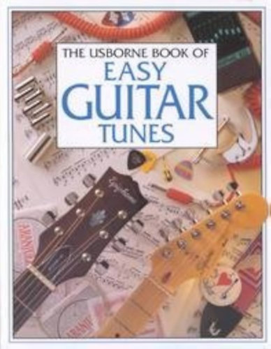 Emma, Paul Greenleaf Danes - The Usborne Book of Easy Guitar Tunes