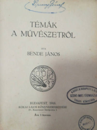 Bende J�nos - T�m�k a m�v�szetr�l