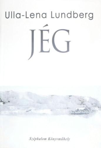 Ulla-Lena Lundberg - J�g