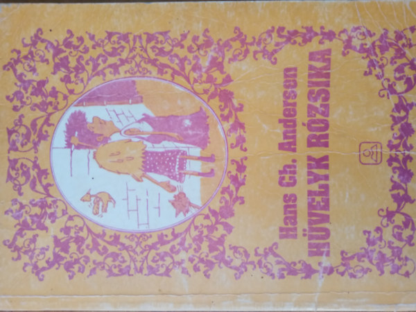 Hans Cristian Andersen - H�velyk R�zsika