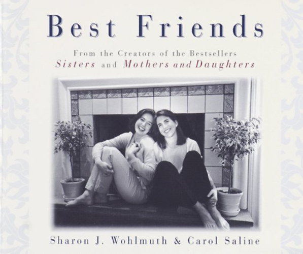 Carol Saline Sharon J. Wohlmuth - Best Friends