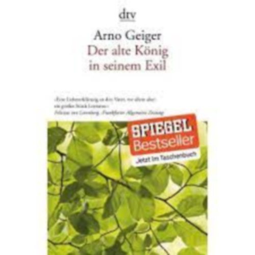 Arno Geiger - Der alte Knig in seinem Exil