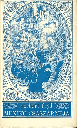 Norbert Fryd - Mexik� cs�sz�rn�ja
