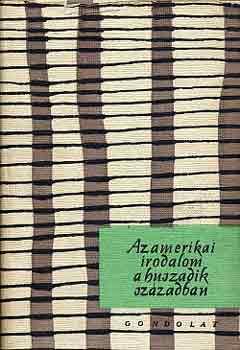 Kardos László-Sükösd Mihály - Az amerikai irodalom a XX. században