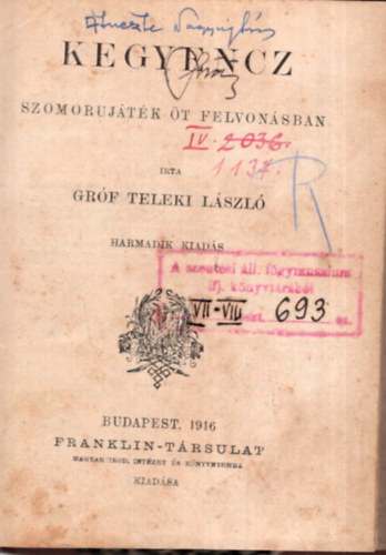 Gr�f Teleki L�szl� - Kegyencz - szomoruj�t�k �t felvon�sban