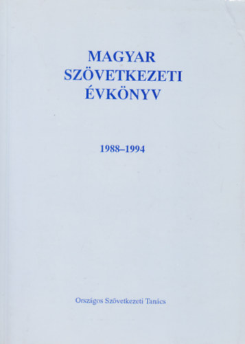 Dr. Dr. P�l J�zsef  (szerk.) Szilvas�n P�l (szerk.) - Magyar sz�vetkezeti �vk�nyv 1988-1994