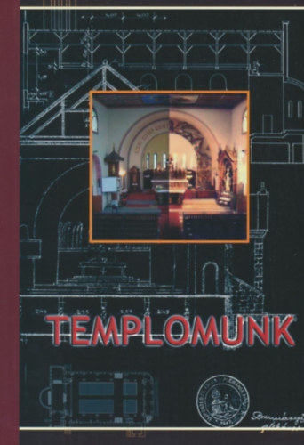 Molnr Mikls - Templomunk - Mi van a templomunkban?