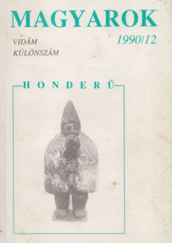 Magyarok - honder� (1990/12.) - Vid�m k�l�nsz�m