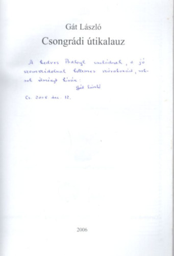 Gt Lszl - Csongrdi tikalauz - dediklt