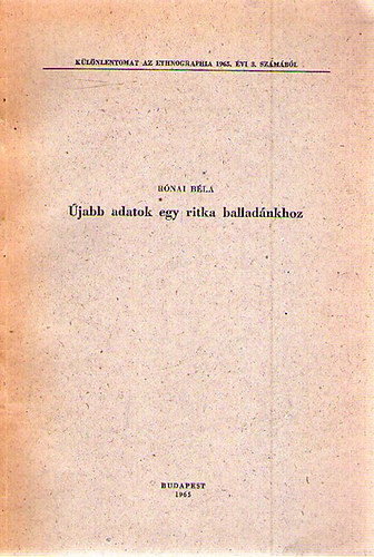 R�nai B�la - �jabb adatok egy ritka ballad�nkhoz