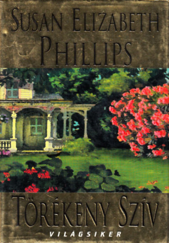 Susan Elizabeth Phillips - Trkeny szv