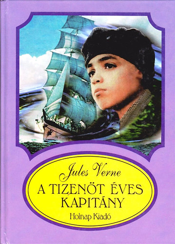 Verne Gyula - A tizenöt éves kapitány