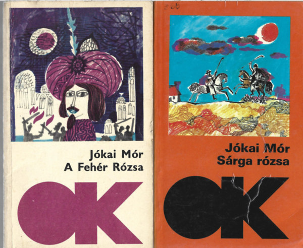 Jókai Mór - 2 db könyv, Sárga rózsa, A Fehér Rózsa - Olcsó Könyvtár