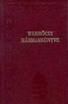 Horvth Imre - Werbczy Hrmasknyve