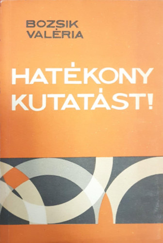 Bozsik Val�ria - Hat�kony kutat�st!