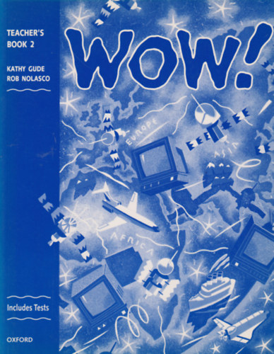WOW! Teacher's Book 2 (Includes Tests)