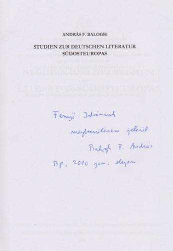 Balogh F. Andrs - Studien zur deutschen Literatur Sdosteuropas (Dediklt)