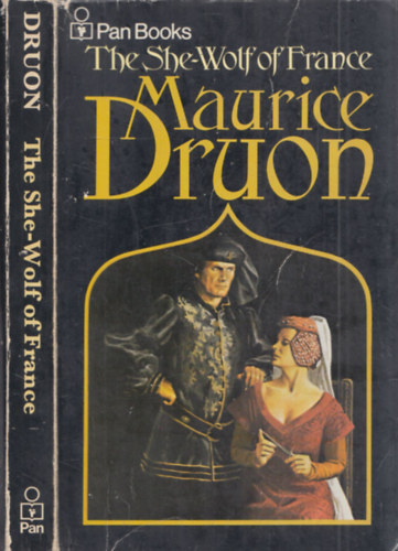 Maurice Druon - The She-Wolf of France