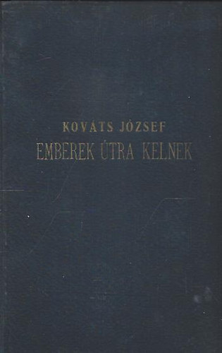 Kovts Jzsef - Emberek tra kelnek