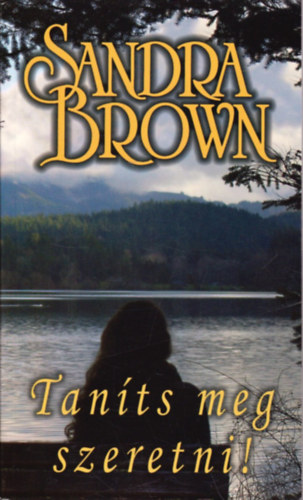 Sandra Brown - Tants meg szeretni!
