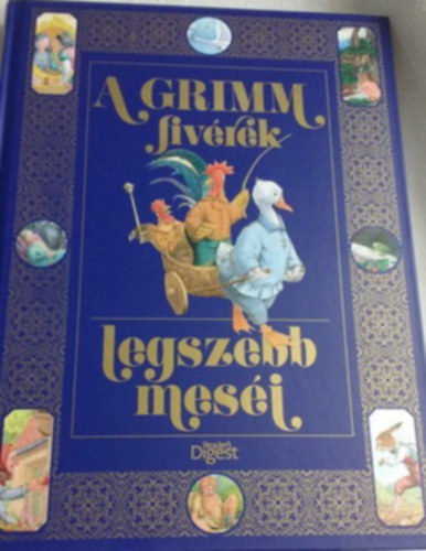 A Grimm fivrek legszebb mesi