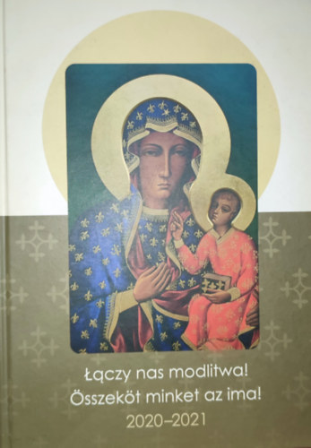 Laczy nas modlitwa! - sszekt minket az ima!-Imakrt Magyarorszgon 2020-2021