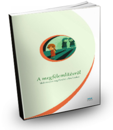 Huber Kroly - A megflemltsrl - Iskolai cyber-megflemlts elleni kisokos