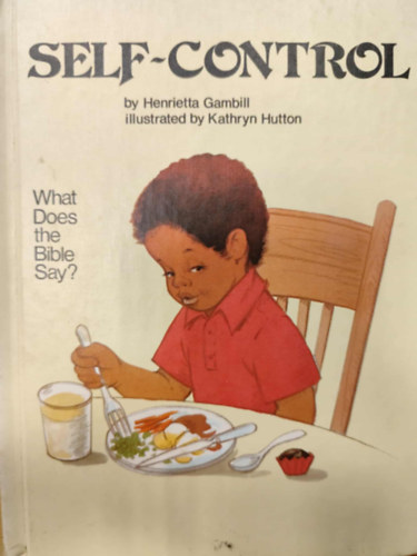 Henrietta Gambill - Self-Contol