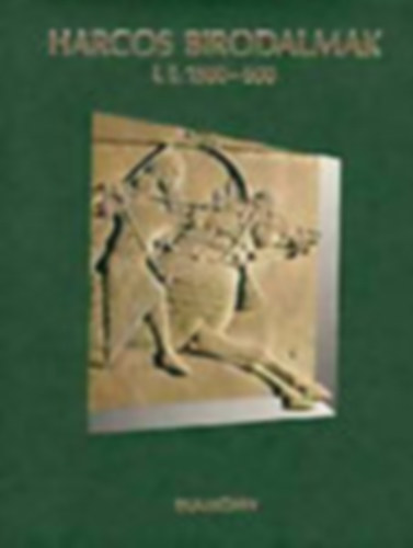 S. G. Hyslop-R. Jones - Harcos birodalmak I.e. 1500 - 600