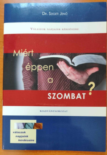 Dr. Szigeti Jen� - Mi�rt �ppen a szombat?