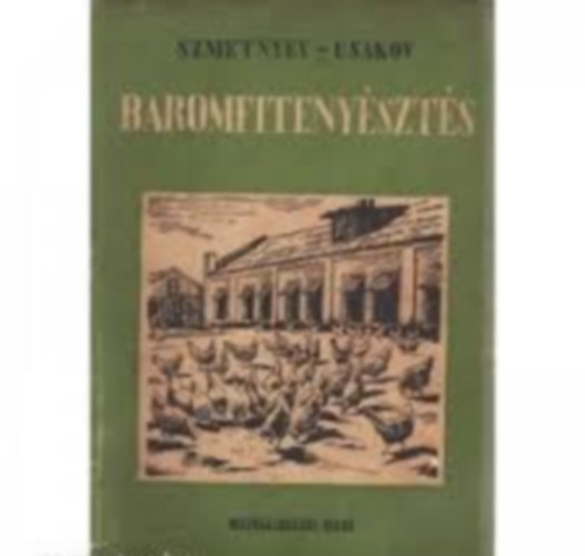 Szmetnyev Sz.I.-Usakov A.A. - Baromfiteny�szt�s