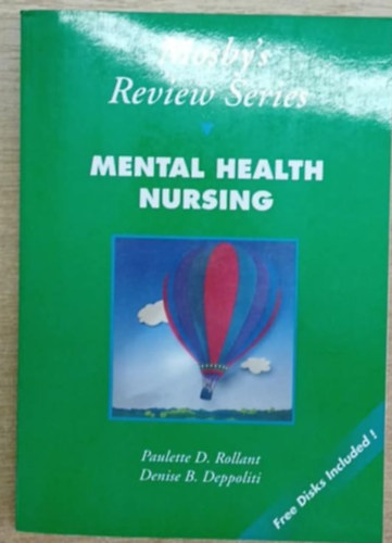 Denise B. Deppoliti Paulette D. Rollant - Mental health nursing (Mentálhigiénés ápolás)