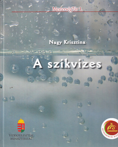 Nagy Krisztina - A szikvizes (MestersgTr 1.)