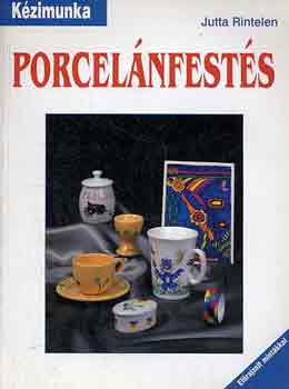 Jutta Rintelen - Porcelnfests - Kzimunka