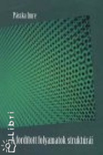 P�szka Imre - A ford�tott folyamatok strukt�r�i