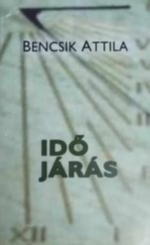Bencsik Attila - Idő-járás