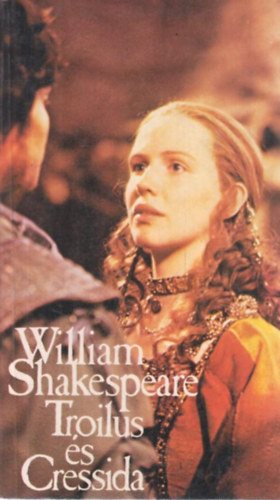 William Shakspeare - Troilus �s Cressida