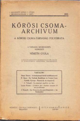 Németh Gyula (szerk.) - Kőrösi Csoma-archivum - A Kőrösi Csoma-Társaság folyóirata (I. kiegészítő kötet 1935-1939)