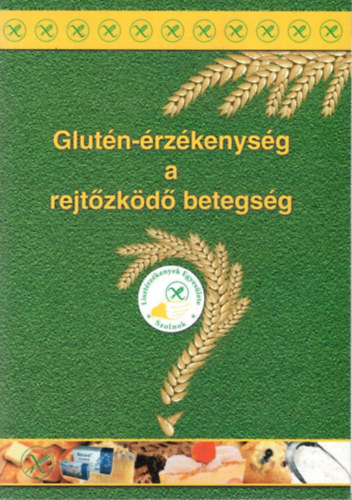 Pusztai Jnos - Glutn-rzkenysg a rejtzkd betegsg