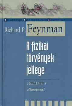 Richard P. Feynman - A fizikai t�rv�nyek jellege